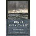 Homer the Odyssey: A Prose Translation - Paperback
