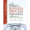The Power of Business Process Improvement: The Workbook - Paperback