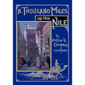A Thousand Miles up the Nile: Fully Illustrated Second Edition - Paperback