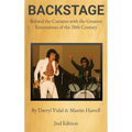 BACKSTAGE - Behind the Curtains with the Greatest Entertainers of the 20th Century: 2nd Edition - Hardcover