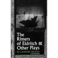 The Rimers of Eldritch: And Other Plays - Paperback