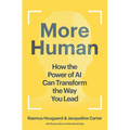 More Human: How the Power of AI Can Transform the Way You Lead - Hardcover