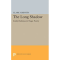 Long Shadow: Emily Dickinson's Tragic Poetry - Paperback