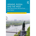 Ukraine, Russia and the West: When Value Promotion Met Hard Power - Paperback