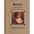 Renate: The Jewish Child Who Escaped Nazi Germany - Paperback