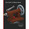 FreeCAD 1.0 Black Book - Paperback
