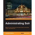 Administrating Solr - Paperback