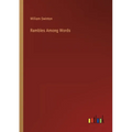 Rambles Among Words - Paperback