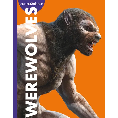 Curious about Werewolves - Library Binding