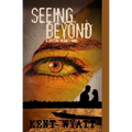 Seeing Beyond - Paperback