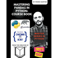 Mastering Pandas in Python: Course Book - Paperback
