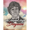 An Adopted Angel in Disguise - Paperback