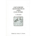 Japanese Aesthetics and Culture: A Reader - Paperback
