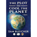 The Plot To Cool The Planet - Paperback