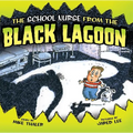 School Nurse from the Black Lagoon - Library Binding