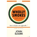 Wholly Smokes - Paperback
