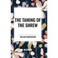 The Taming of the Shrew - Hardcover
