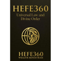 Hefe 360 Universal Law and Divine Order - Paperback
