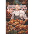 Daniel's Gastronomic Symphony: 96 Inspired Creations from Daniel Boulud's Menu - Paperback