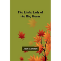 The Little Lady of the Big House - Paperback