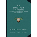 The Road From Monticello: A Study Of The Virginia Slavery Debate Of 1832 - Paperback