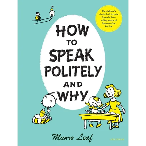How to Speak Politely and Why - Hardcover