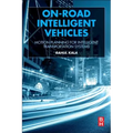 On-Road Intelligent Vehicles: Motion Planning for Intelligent Transportation Systems - Paperback