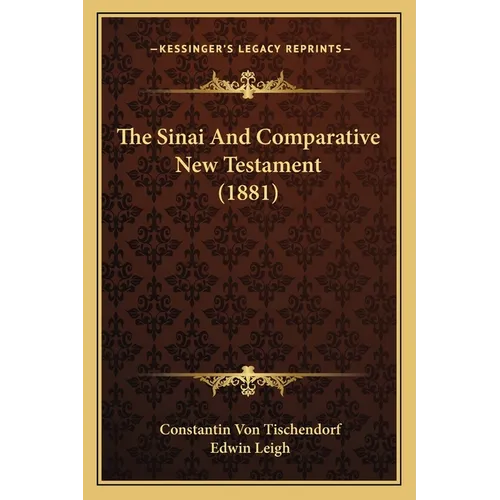 The Sinai And Comparative New Testament (1881) - Paperback
