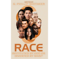 Race: Instituted by God or Invented by Man? - Hardcover