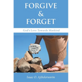 Forgive & Forget - Paperback