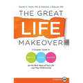 The Great Life Makeover: A Couples' Guide to Weight, Mood, and Sex for the Best Years of Your Life--And Your Relationship - Paperback
