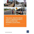 The Asia-Pacific Road Safety Observatory's Indicators for Member Countries - Paperback