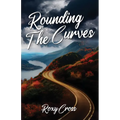 Rounding The Curves - Paperback