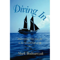 Diving in: Discovering Who You Are in the Second Half of Life - Paperback