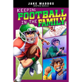 Keeping Football in the Family - Hardcover