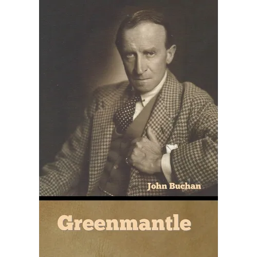 Greenmantle - Hardcover