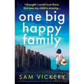 One Big Happy Family: A suspenseful and gripping page-turner packed with secrets and jaw-dropping twists - Paperback