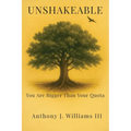 Unshakeable: You Are Bigger Than Your Quota - Paperback