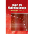 Logic for Mathematicians - Paperback