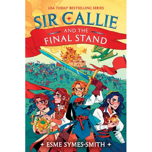 Sir Callie and the Final Stand - Hardcover