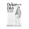 Dickens on the Ditch: Charles Dickens on the ..remarkable village of Redditch - Paperback