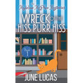 The Wreck of the Hiss Purr Hiss - Paperback