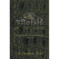 Giants in the Earth: The Methuselah Chronicles Book One - Paperback