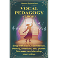 Vocal Pedagogy at Home - Paperback
