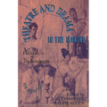 Theatre and Drama in the Making: Antiquity to the Renaissance - Paperback
