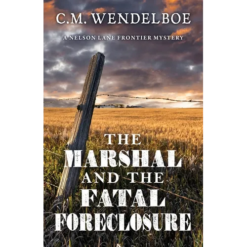 The Marshal and the Fatal Foreclosure - Paperback
