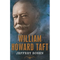 William Howard Taft: The American Presidents Series: The 27th President, 1909-1913 - Hardcover
