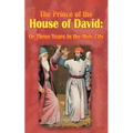 The Prince of the House of David: Or Three Years in the Holy City - Paperback