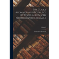 The Codex Alexandrinus (Royal MS. 1 D. V-VIII) in Reduced Photographic Facsimile; Volume 2 - Paperback