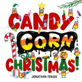 Candy Corn Christmas! - Hardcover
